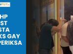 HP-Host-Pesta-Seks-Gay-di-Jaksel-Diperiksa.jpg