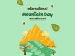 11 Desember Memperingati Hari Apa? Ada Peringatan Hari Gunung Internasional