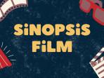 Sinopsis Film Andai Ibu Tidak Menikah Dengan Ayah, Dibintangi Amanda Rawles