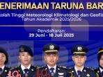 Informasi-penerimaan-taruna-baru-sekolah-kedinasan-STMKG-2025-PENDAFTARAN.jpg