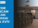 Israel-Mesir-Memanas-Kairo-Ancam-PM-Netanyahu-Tentara-Mesir-akan-Serang-dan-Kuasai-Tel-Aviv.jpg