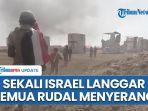 Video Israel Terancam Jadi Gaza II jika Langgar Gencatan Senjata, Rudal Canggih Siaga Gempur Zionis