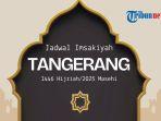 JADWAL-IMSAKIYAH-TANGERANG-ramadhan-2025.jpg