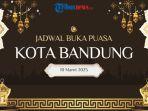 Jadwal-Buka-Puasa-Bandung-Hari-Ini-10-Maret-2025.jpg