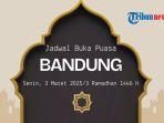 Jadwal-Buka-Puasa-Bandung-Hari-Ini-3-Maret-2025-Ramadhan-1446-H.jpg