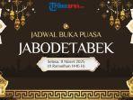 Jadwal-Buka-Puasa-Hari-Ini-di-Jakarta-Bogor-Depok-Tangerang-Bekasi-Selasa-11-Maret-2025.jpg