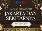 Jadwal-Buka-Puasa-Hari-Ini-di-Jakarta-dan-Sekitarnya-Kamis-13-Maret-2025.jpg