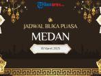 Jadwal-Buka-Puasa-Medan-18-Maret-2025.jpg