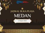 Jadwal-Buka-Puasa-Medan-21-Maret-2025.jpg