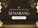 Jadwal-Buka-Puasa-Semarang-Hari-Ini-20-Maret-202520-Ramadhan-1446-H-Adzan-Maghrib-Pukul-1752-WIB.jpg