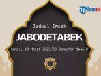 Jadwal-Imsak-Hari-Ini-Jakarta-Bogor-Depok-Tangerang-Bekasi-Kamis-20-Maret-2025.jpg