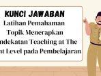 Jawaban-Latihan-Pemahaman-Topik-Menerapkan-Pendekatan-Teaching-at-The-Right-Level-pada-Pembelajaran.jpg