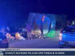 4 Fakta Kecelakaan Bus di Malaysia yang Tewaskan 15 Mahasiswa, Libur Idul Adha Berakhir Duka