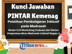 Kunci-Jawaban-315-Monitoring-Evaluasi-dan-Sistem-Penjaminan-Mutu-Madrasah-Inklusif-Bagian-2-rey.jpg