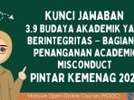 Kunci-Jawaban-39-Budaya-Akademik-yang-Berintegritas-Bagian-3-PINTAR-Kemenag.jpg