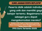 Kunci Jawaban Cerita Reflektif Modul 2 PPG: Bagaimana Guru Dapat Mengakomodasi Mereka