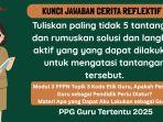 Kunci Jawaban Cerita Reflektif Modul 3 PPG: Tuliskan 5 Tantangan dan Rumuskan Solusi
