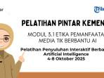 Kunci Jawaban Modul 3.1 Etika Pemanfaatan Media TIK berbantu AI PINTAR Kemenag Pelatihan 4-8 Oktober