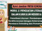 Kunci-Jawaban-Modul-31-Penguatan-Literasi-dalam-Kurikulum-Merdeka-PINTAR-Kemenag-2025.jpg