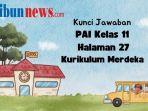Kunci-Jawaban-PAI-Kelas-11-Halaman-27-Kurikulum-Merdeka-Penilaian-Pengetahuan-Bab-1.jpg