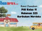 Kunci-Jawaban-PAI-Kelas-11-Halaman-323-Kurikulum-Merdeka-Uji-Pengetahuan-Bab-10.jpg