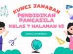 Kunci Jawaban Pendidikan Pancasila Kelas 7 Halaman 58: Ayo, Tampilkan