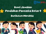 Kunci-Jawaban-Pendidikan-Pancasila-Kelas-9.jpg