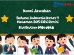 Kunci-jawaban-Bahasa-Indonesia-kelas-7-halaman-205-Kurikulum-Merdeka-Edisi-Revisi.jpg