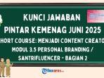 Kunci-jawaban-Modul-35-Personal-Branding-Santrifluencer-Bagian-2-PINTAR-Kemenag.jpg