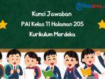 Kunci-jawaban-PAI-kelas-11-halaman-205-Kurikulum-Merdeka.jpg
