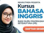 Kursus Bahasa Inggris Gratis dari Kemenag untuk Guru MI 2025, Ada 300 Kuota, Cek Cara Daftarnya