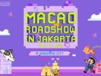 Macao Roadshow 2025 Hadir di Jakarta, Nikmati Budaya, Kuliner, dan Hiburan Seru