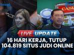VIDEO Pemberantasan Judi Online: 734 Tersangka Ditangkap, Rp77,6 Miliar Uang Disita dalam 16 Hari