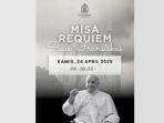 Jadwal Misa Requiem Paus Fransiskus di Gereja Katedral Jakarta, Lengkap dengan Link Live Streaming