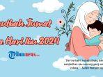 Naskah-Khutbah-Jumat-20-Desember-2024-Tema-Hari-Ibu-rety.jpg