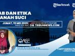 Talk Show OASE Jumat, 15 Mei 2026, Menjadi Tamu Allah: Adab dan Etika di Tanah Suci