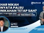 Talkshow OASE 17 Oktober 2025: Mahar Nikah Ternyata Palsu, Pernikahan Tetap Sah?