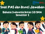 PAS-Bahasa-Indonesia-Kelas-10-Semester-1.jpg