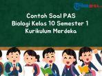 PAS-Biologi-Kelas-10-Semester-1.jpg