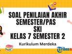 PAS-SKI-kelas-7-Semester-2-Kurikulum-Merdeka-2025.jpg