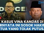 LIVE Kasus Vina Kandas di MA, Sosok Hakim Ketua yang Tolak PK Terpidana Disorot, Tuai Kecaman Publik