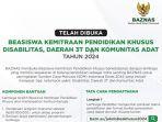 Beasiswa Kemitraan Baznas 2024 Dibuka Khusus Disabilitas, Daerah 3T dan Komunitas Adat, Cek Syarat