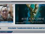 Duga Ada Konspirasi KKN dalam Pemberian IUP di Raja Ampat, Pengamat Minta Bareskrim & Kejaksaan Usut