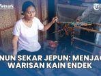 Pengrajin-Tenun-Sekar-Jepun.jpg