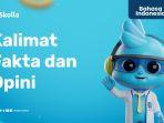 Penjelasan Kalimat Fakta dan Opini, Perbedaan, dan Contohnya
