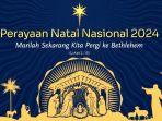 Tema Natal 2024 dan Agenda Puncak Perayaan Natal Nasional 2024
