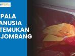 Potongan-Kepala-Manusia-Ditemukan-di-Kali-Konto-Jombang-Wajah-Sulit-Dikenali-Korban-Mutilasi.jpg