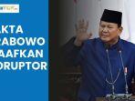 Video Prabowo Mau Maafkan Koruptor, Habiburokhman: Bukan Berarti Bebas dari Jerat Hukum
