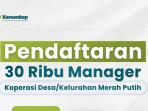 Rekrutmen 30.000 Manajer Kopdes Merah Putih Dibuka, Cek Syarat, Jadwal, dan Cara Daftarnya di Sini