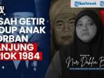 SAKSI-KATA-Lia-Biki-48-anak-korban-tragedi-Tanjung-Priok-1984-Amir-Biki.jpg